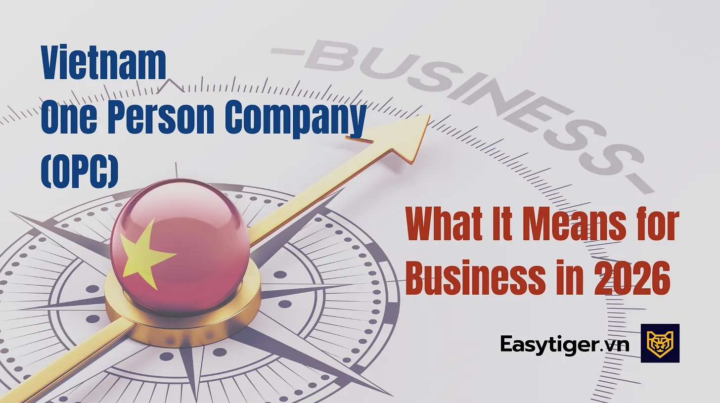 Vietnam One Person Company (OPC): What It Means for Business in 2026